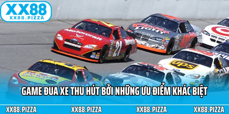Game đua xe thu hút bởi những ưu điểm khác biệt